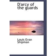 D'arcy of the Guards
