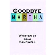 Goodbye Martha
