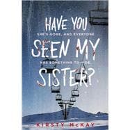 Have You Seen My Sister