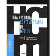 Una historia contemporanea de Mexico/ A Contemporary History of Mexico