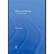 Money and Banking: An International Text,9780203868454