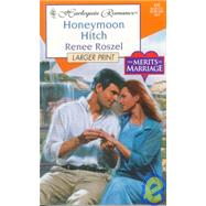 Honeymoon Hitch : The Merits of Marriage