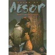 Tales of Aesop : Retold Timeless Classics