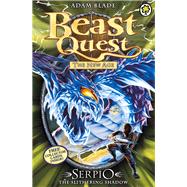 Beast Quest: 65: Serpio the Slithering Shadow