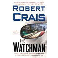 The Watchman; A Joe Pike Novel