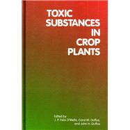 Toxic Substances in Crop Plants