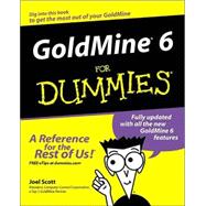 GoldMine 6 For Dummies