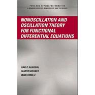 Nonoscillation and Oscillation Theory for Functional Differential Equations