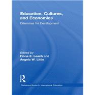 Education, Cultures, and Economics: Dilemmas for Development