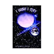 I Wish I May