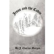 Jesus and the Cabin