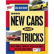 AAA Auto Guide: 2003 New Cars & Trucks