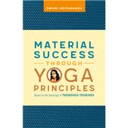 Material Success Through Yoga Principles