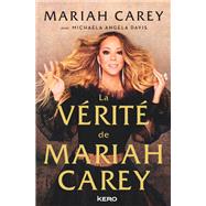 La vérité de Mariah Carey