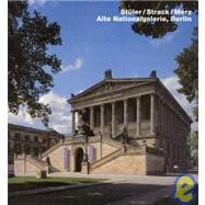 Stuler/Strack/Merz. Alte Nationalgalerie, Berlin Opus 45 Series