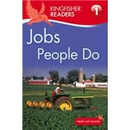 Kingfisher Readers L1: Jobs People Do