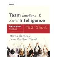 Team Emotional and Social Intelligence (TESI Short) Participant Workbook