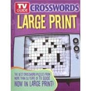 TV Guide Crosswords Large Print The Best Crossword Puzzles from More Than 50 Years of TV Guide Now in Large Print!