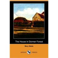 The House in Dormer Forest