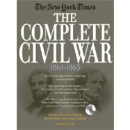 New York Times The Complete Civil War 1861-1865