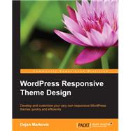 Wordpress Responsive Theme Design Essentials