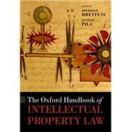 The Oxford Handbook of Intellectual Property Law