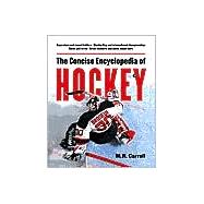 The Concise Encyclopedia of Hockey