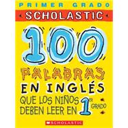 100 palabras en inglés que los niños deben leer en 1er grado Spanish