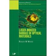 Laser-Induced Damage of Optical Materials