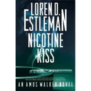 Nicotine Kiss An Amos Walker Novel