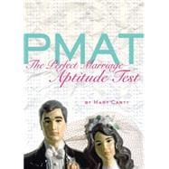 PMAT: The Perfect Marriage Aptitude Test
