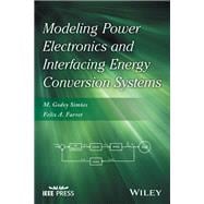Modeling Power Electronics and Interfacing Energy Conversion Systems