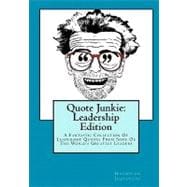 Quote Junkie: Leadership Edition