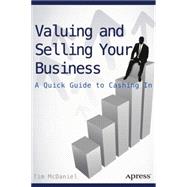 Valuing and Selling Your Business