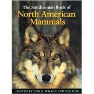 The Smithsonian Book of North American Mammals