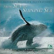 National Wildlife Federation From Sea to Shining Sea 2005 Calendar