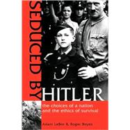 Seduced by Hitler