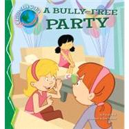 Bully-free Party