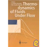 Thermodynamics of Fluids Under Flow