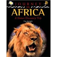 Journey into Africa A Nature Discovery Trip