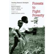 Forests to Fight Poverty; Creating National Strategies