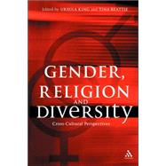 Gender, Religion and Diversity Cross-Cultural Perspectives