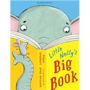 Little Nelly's Big Book: Of Knowledge