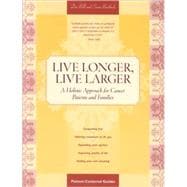 Live Longer, Live Larger,9781565928459