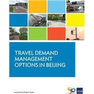 Travel Demand Management Options in Beijing