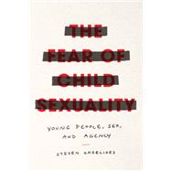 The Fear of Child Sexuality