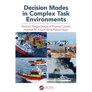 Decision Modes in Complex Task Environments