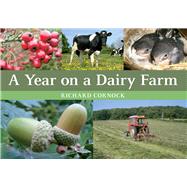 A Year on a Dairy Farm