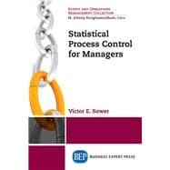Statistical Process Control for Managers