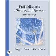 Probability and Statistical Inference, 10th edition - Pearson+ Subscription,9780137538461